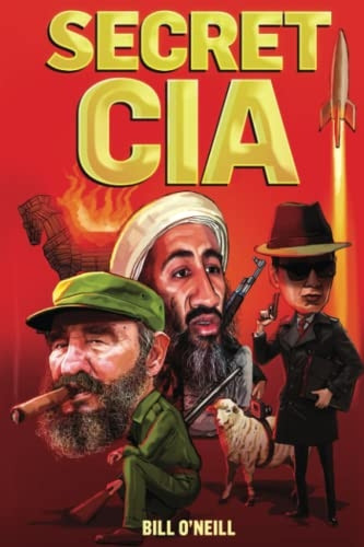 Secret CIA: 21 Insane CIA Operations That You've Probably Never Heard of
