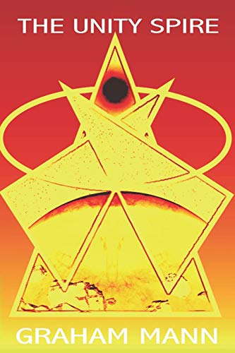The Unity Spire (The Unity Chronicles)