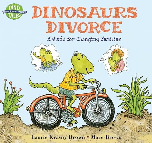 Dinosaurs Divorce: A Guide for Changing Families