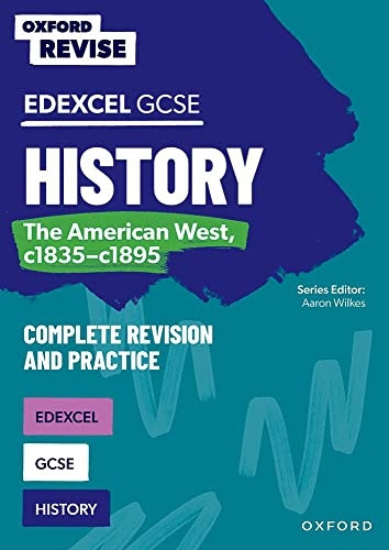 Oxford Revise: Edexcel GCSE History: The American West, c1835-c1895 (Oxford Revise)