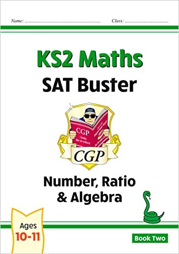 New KS2 Maths SAT Buster: Number, Ratio & Algebra Book 2 (for tests in 2019)