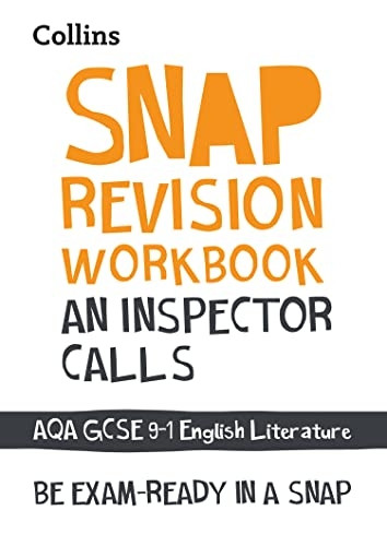 An Inspector Calls Workbook: New GCSE Grade 9-1 English Literature AQA: GCSE Grade 9-1 (Collins GCSE 9-1 Snap Revision) (Collins GCSE 9-1 Snap Revision)