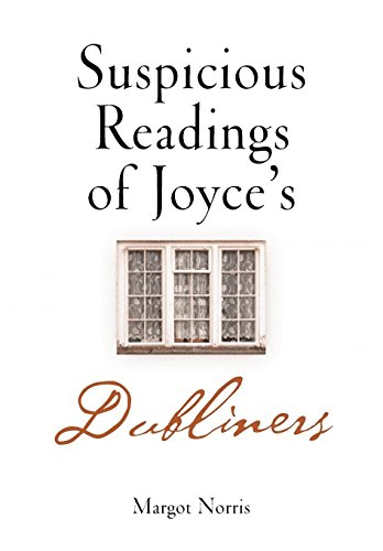 Suspicious Readings of Joyce's Dubliners