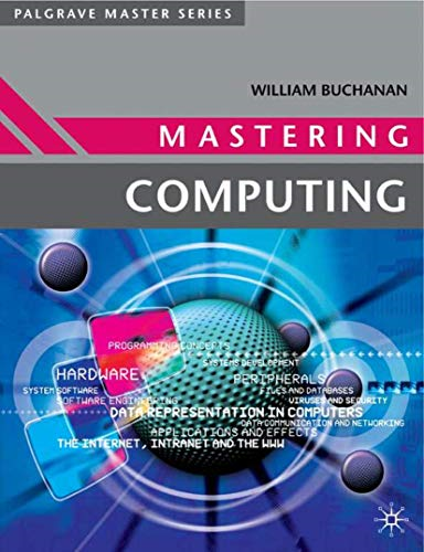 Mastering Computing (Palgrave Masters Series (Computing))