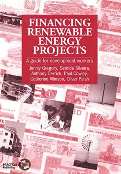 Financing Renewable Energy Projects : A Guide for Development Workers