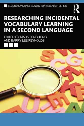 Researching Incidental Vocabulary Learning in a Second Language (Second Language Acquisition Research Series)