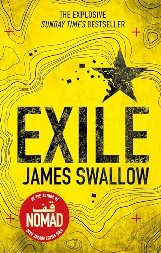 Exile: The explosive Sunday Times bestselling thriller from the author of NOMAD