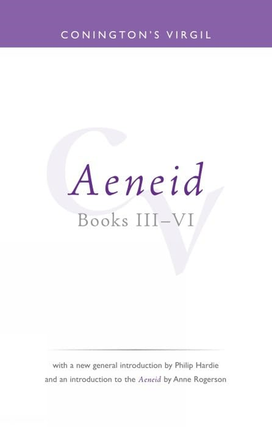 Coningtons Virgil 4 : Aeneid Iii-Vi