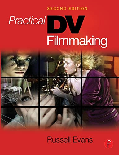 Practical DV Filmmaking