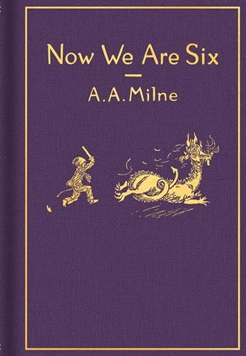 Now We Are Six: Classic Gift Edition (Winnie-The-Pooh)