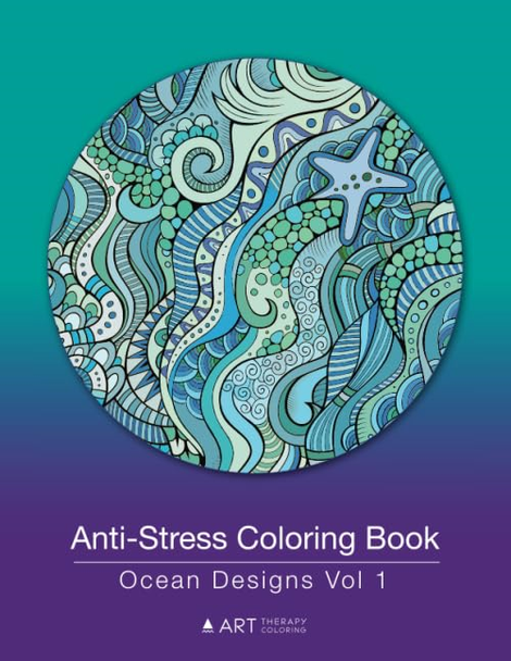 Anti-Stress Coloring Book: Ocean Designs Vol 1