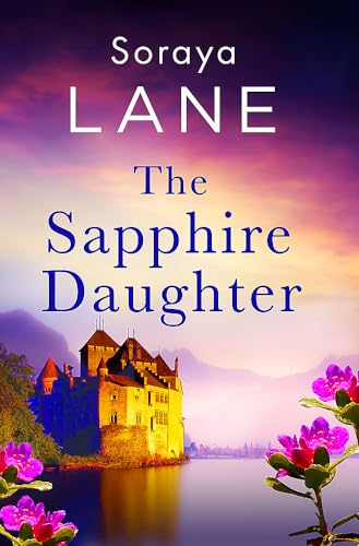 The Sapphire Daughter: A  completely gripping and  emotional page-turner (Lost  Daughters The)