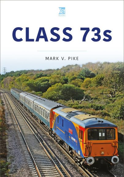 Class 73s (Britain's  Railways Series)