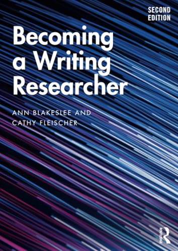 Becoming a Writing Researcher