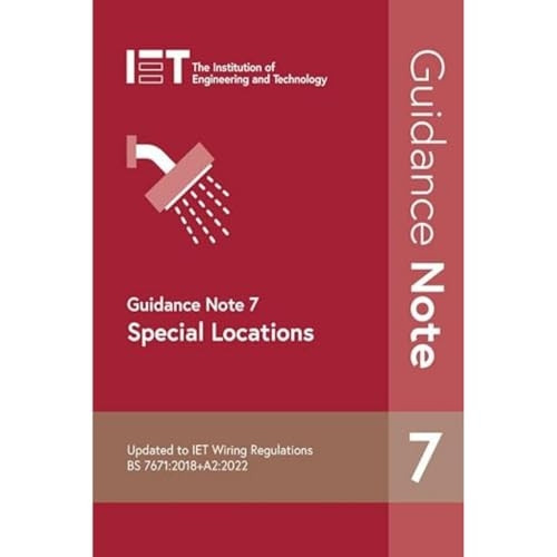 Guidance Note 7: Special Locations (Electrical Regulations)