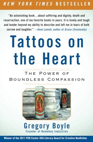 Tattoos on the Heart: The Power of Boundless Compassion