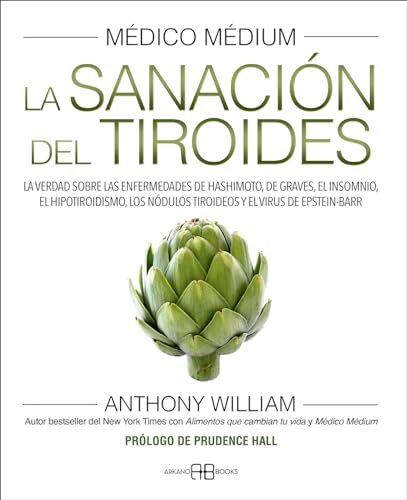 Médico Médium. La sanación del tiroides