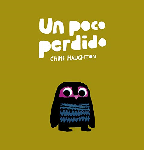 Un poco perdido [Board book]