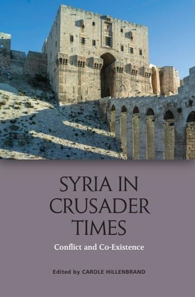 SYRIA IN CRUSADER TIMES