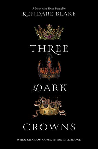 Three Dark Crowns (Three Dark Crowns)