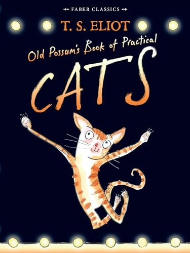 Old Possum's Book of Practical Cats: with illustrations by Rebecca Ashdown