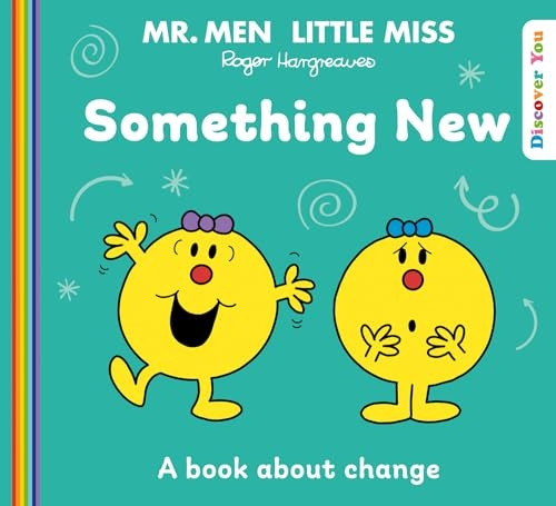 Mr Men Little Miss: Something New (Mr. Men and Little Miss Discover You)