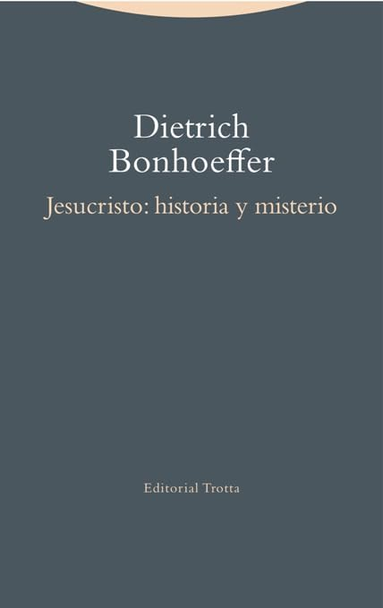 Jesucristo : historia y misterio