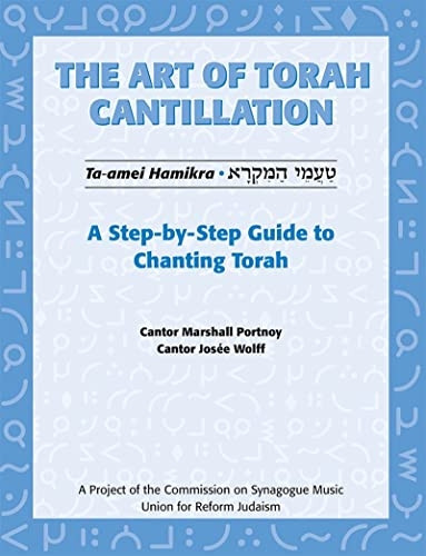 The Art of Torah Cantillation: A Step-By-Step Guide to Chanting Torah with CD (Audio)