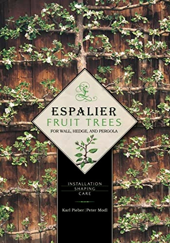 ESPALIER FRUIT TREES FOR WALL,