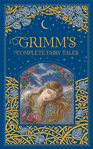 Grimm's Complete Fairy Tales (Barnes & Noble Leatherbound Classic Collection)