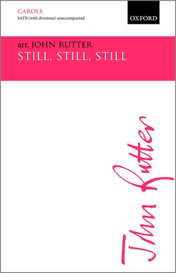 Still, still, still: SATB vocal score