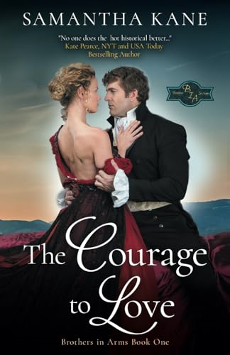 The Courage to Love (Brothers in Arms)