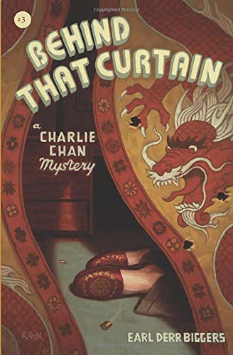 Behind That Curtain: A Charlie Chan Mystery
