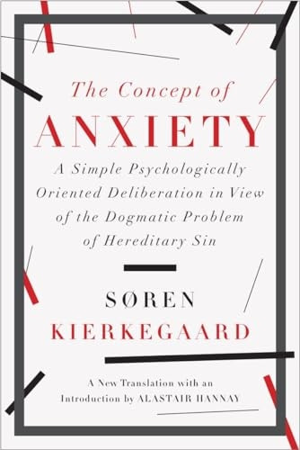 The Concept of Anxiety - A Simple Psychologically Oriented Deliberation