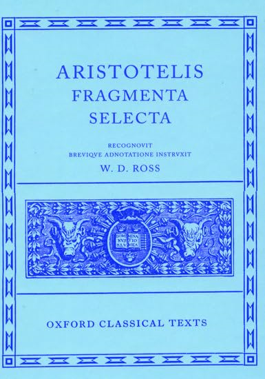 Aristotle Fragmenta Selecta (Oxford Classical Texts)