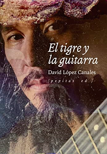 El tigre y la guitarra