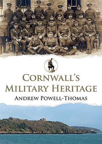 Cornwall's Military Heritage (Military Heritage)