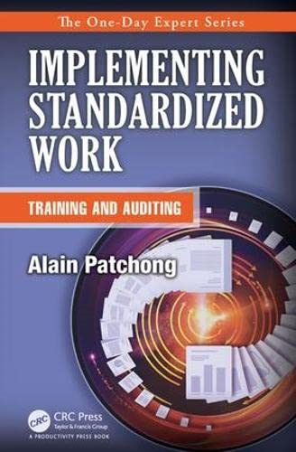 Implementing Standardized Work: Training and Auditing (One-Day Expert)