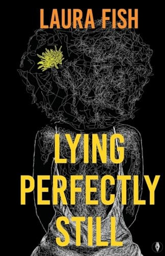 Lying Perfectly Still