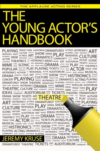 Young Actor s Handbook, the (The Applause Acting Series)