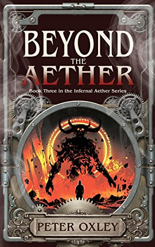 Beyond the Aether (The Infernal Aether)