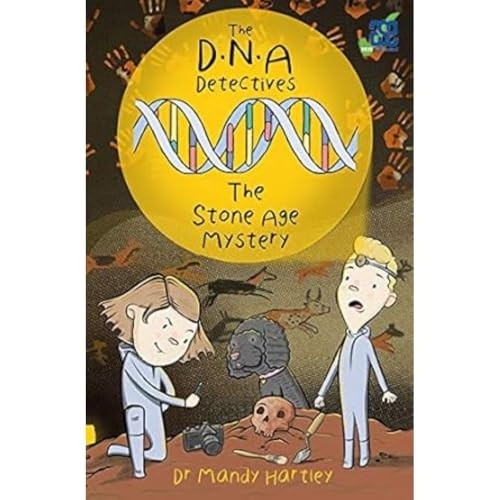 DNA Detectives The Stone Age Mystery: DNA Detectives Stone Age (DNA Detectives)