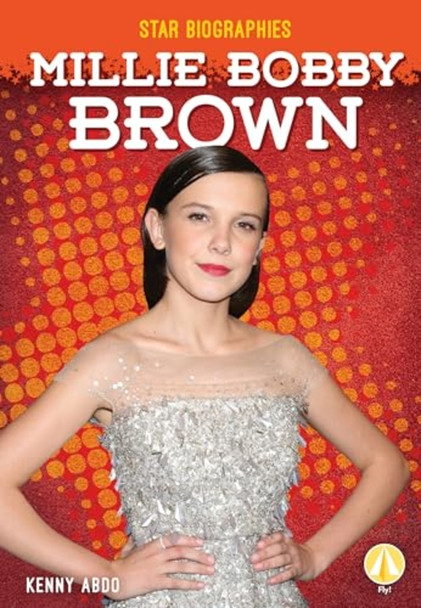 Millie Bobby Brown (Star Biographies)