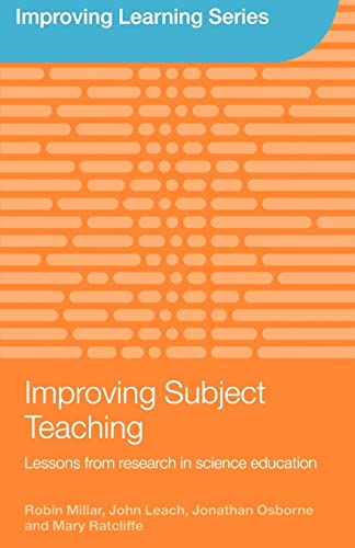 Improving Subject Teaching: Towards Evidence-based Practice (Improving Learning)