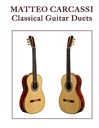Matteo Carcassi: Classical Guitar Duets