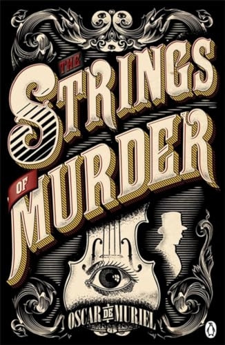 The Strings of Murder: Frey & McGray Book 1 (A Case for Frey & McGray)