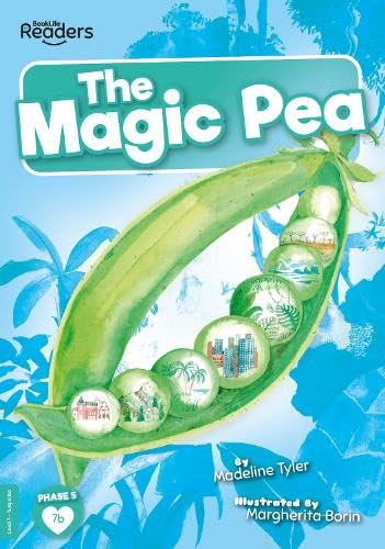 The Magic Pea (BookLife Readers)