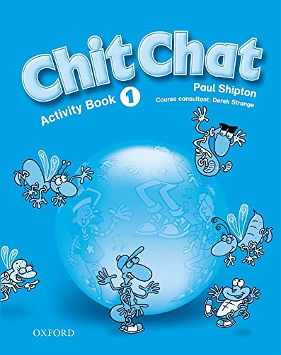 Chit Chat 1: Activity Book: FUr den Anfangsunterricht: Activity Book Level 1