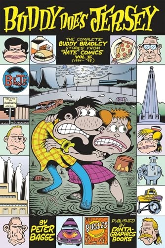 Buddy Does Jersey: The Complete Buddy Bradley Stories from  Hate  Comics, Vol. II (1994-1998)