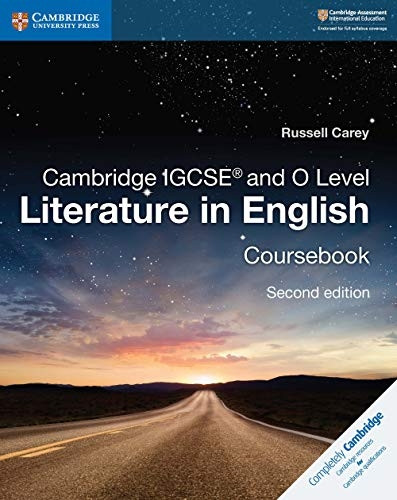 Cambridge International IGCSE: Cambridge IGCSE (R) and O Level Literature in English Coursebook